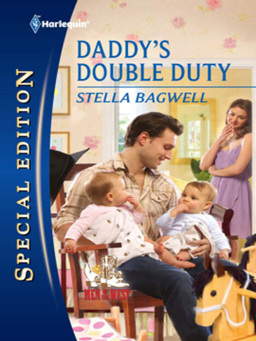 Title details for Daddy's Double Duty by Stella Bagwell - Available